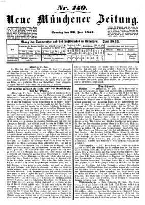 Neue Münchener Zeitung (Süddeutsche Presse) Sonntag 26. Juni 1853