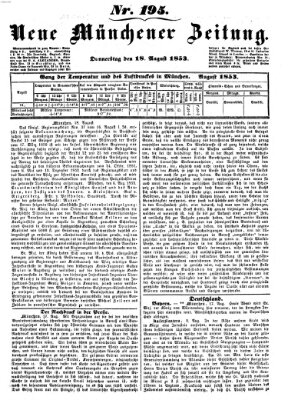 Neue Münchener Zeitung (Süddeutsche Presse) Donnerstag 18. August 1853