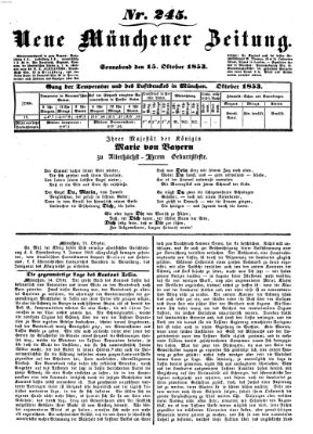 Neue Münchener Zeitung (Süddeutsche Presse) Samstag 15. Oktober 1853