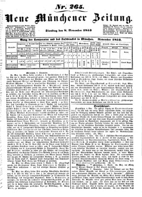 Neue Münchener Zeitung (Süddeutsche Presse) Dienstag 8. November 1853