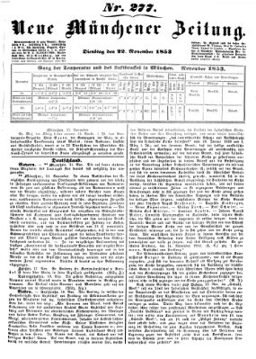 Neue Münchener Zeitung (Süddeutsche Presse) Dienstag 22. November 1853