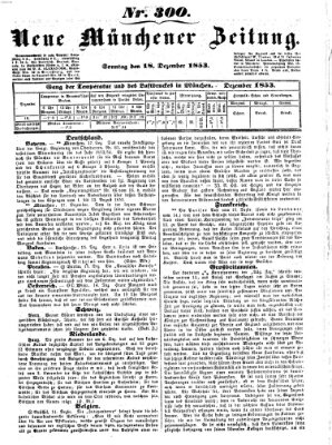 Neue Münchener Zeitung (Süddeutsche Presse) Sonntag 18. Dezember 1853