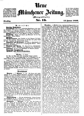 Neue Münchener Zeitung. Morgenblatt (Süddeutsche Presse) Dienstag 15. Januar 1856