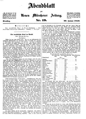 Neue Münchener Zeitung. Morgenblatt (Süddeutsche Presse) Dienstag 22. Januar 1856