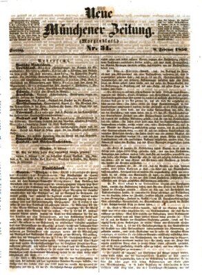 Neue Münchener Zeitung. Morgenblatt (Süddeutsche Presse) Freitag 8. Februar 1856