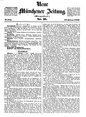 Neue Münchener Zeitung. Morgenblatt (Süddeutsche Presse) Dienstag 12. Februar 1856