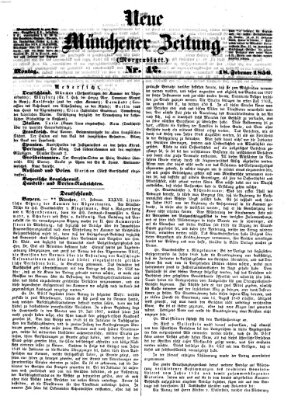 Neue Münchener Zeitung. Morgenblatt (Süddeutsche Presse) Montag 18. Februar 1856