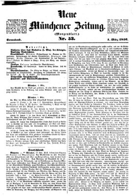 Neue Münchener Zeitung. Morgenblatt (Süddeutsche Presse) Samstag 1. März 1856