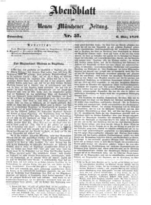 Neue Münchener Zeitung. Morgenblatt (Süddeutsche Presse) Donnerstag 6. März 1856