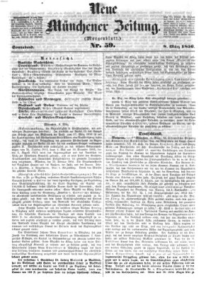 Neue Münchener Zeitung. Morgenblatt (Süddeutsche Presse) Samstag 8. März 1856