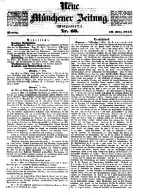 Neue Münchener Zeitung. Morgenblatt (Süddeutsche Presse) Montag 10. März 1856