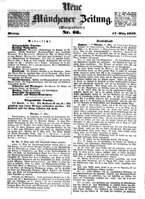 Neue Münchener Zeitung. Morgenblatt (Süddeutsche Presse) Montag 17. März 1856