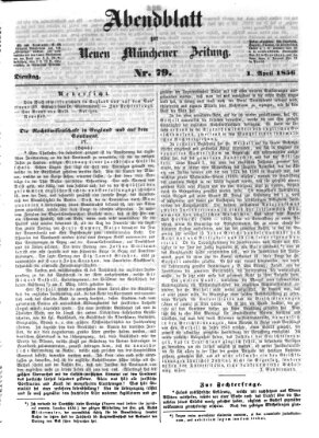 Neue Münchener Zeitung. Morgenblatt (Süddeutsche Presse) Dienstag 1. April 1856