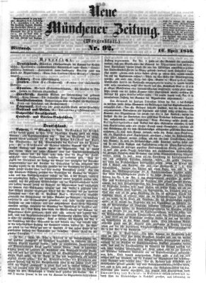 Neue Münchener Zeitung. Morgenblatt (Süddeutsche Presse) Mittwoch 16. April 1856