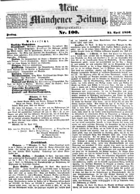 Neue Münchener Zeitung. Morgenblatt (Süddeutsche Presse) Freitag 25. April 1856