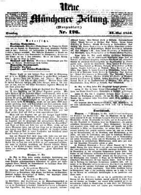 Neue Münchener Zeitung. Morgenblatt (Süddeutsche Presse) Dienstag 27. Mai 1856