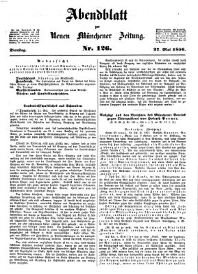 Neue Münchener Zeitung. Morgenblatt (Süddeutsche Presse) Dienstag 27. Mai 1856