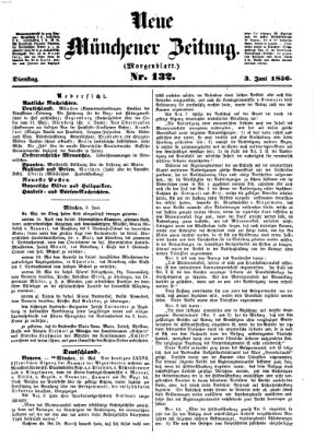 Neue Münchener Zeitung. Morgenblatt (Süddeutsche Presse) Dienstag 3. Juni 1856