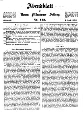 Neue Münchener Zeitung. Morgenblatt (Süddeutsche Presse) Mittwoch 4. Juni 1856