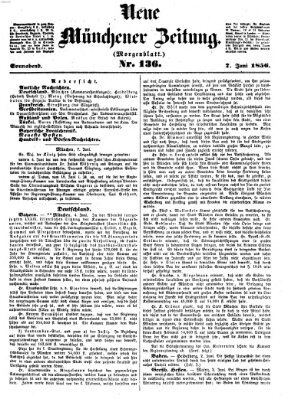 Neue Münchener Zeitung. Morgenblatt (Süddeutsche Presse) Samstag 7. Juni 1856