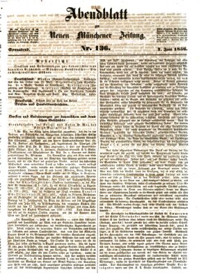 Neue Münchener Zeitung. Morgenblatt (Süddeutsche Presse) Samstag 7. Juni 1856