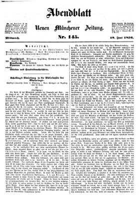 Neue Münchener Zeitung. Morgenblatt (Süddeutsche Presse) Mittwoch 18. Juni 1856