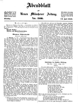 Neue Münchener Zeitung. Morgenblatt (Süddeutsche Presse) Dienstag 14. Juli 1857