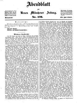 Neue Münchener Zeitung. Morgenblatt (Süddeutsche Presse) Samstag 18. Juli 1857