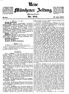 Neue Münchener Zeitung. Morgenblatt (Süddeutsche Presse) Freitag 31. Juli 1857