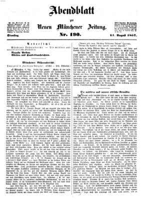 Neue Münchener Zeitung. Morgenblatt (Süddeutsche Presse) Dienstag 11. August 1857