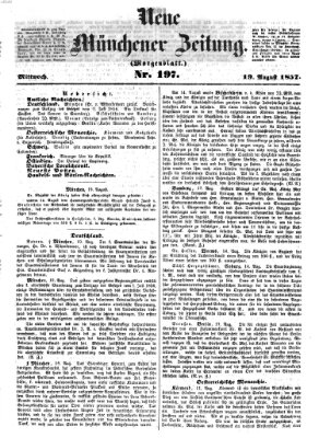 Neue Münchener Zeitung. Morgenblatt (Süddeutsche Presse) Mittwoch 19. August 1857