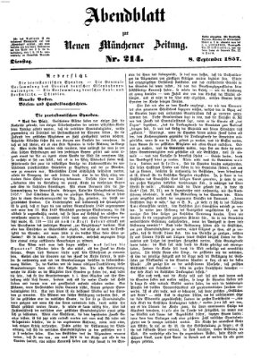 Neue Münchener Zeitung. Morgenblatt (Süddeutsche Presse) Dienstag 8. September 1857