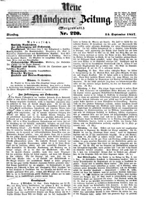 Neue Münchener Zeitung. Morgenblatt (Süddeutsche Presse) Dienstag 15. September 1857