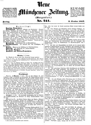 Neue Münchener Zeitung. Morgenblatt (Süddeutsche Presse) Freitag 9. Oktober 1857