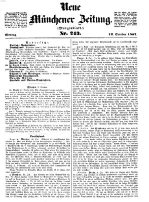 Neue Münchener Zeitung. Morgenblatt (Süddeutsche Presse) Montag 12. Oktober 1857