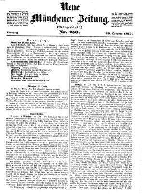 Neue Münchener Zeitung. Morgenblatt (Süddeutsche Presse) Dienstag 20. Oktober 1857