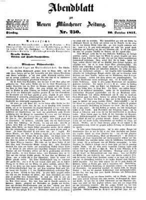 Neue Münchener Zeitung. Morgenblatt (Süddeutsche Presse) Dienstag 20. Oktober 1857