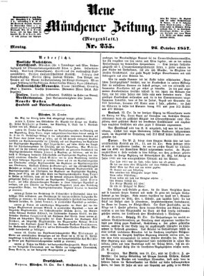 Neue Münchener Zeitung. Morgenblatt (Süddeutsche Presse) Montag 26. Oktober 1857