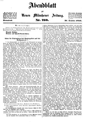 Neue Münchener Zeitung. Morgenblatt (Süddeutsche Presse) Samstag 31. Oktober 1857