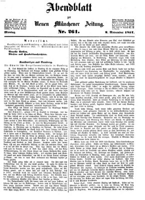 Neue Münchener Zeitung. Morgenblatt (Süddeutsche Presse) Montag 2. November 1857