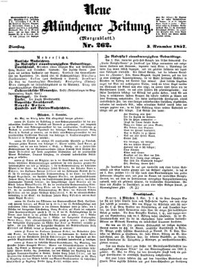 Neue Münchener Zeitung. Morgenblatt (Süddeutsche Presse) Dienstag 3. November 1857