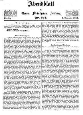 Neue Münchener Zeitung. Morgenblatt (Süddeutsche Presse) Dienstag 3. November 1857