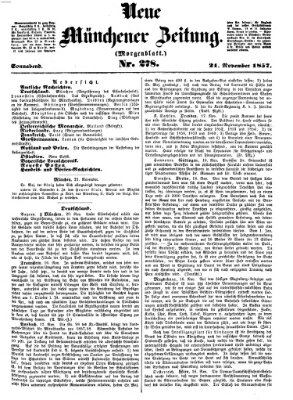 Neue Münchener Zeitung. Morgenblatt (Süddeutsche Presse) Samstag 21. November 1857