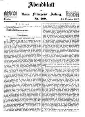 Neue Münchener Zeitung. Morgenblatt (Süddeutsche Presse) Dienstag 24. November 1857