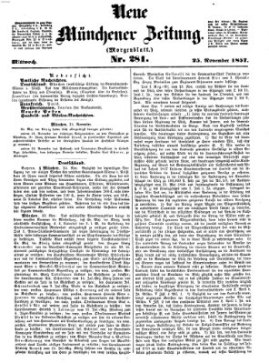 Neue Münchener Zeitung. Morgenblatt (Süddeutsche Presse) Mittwoch 25. November 1857