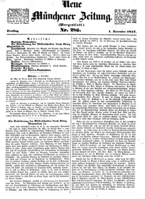 Neue Münchener Zeitung. Morgenblatt (Süddeutsche Presse) Dienstag 1. Dezember 1857