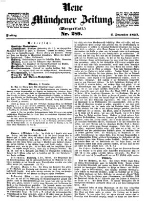 Neue Münchener Zeitung. Morgenblatt (Süddeutsche Presse) Freitag 4. Dezember 1857