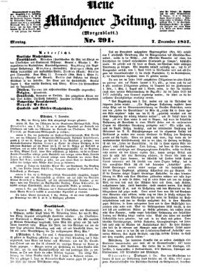 Neue Münchener Zeitung. Morgenblatt (Süddeutsche Presse) Montag 7. Dezember 1857