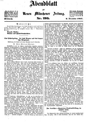 Neue Münchener Zeitung. Morgenblatt (Süddeutsche Presse) Mittwoch 9. Dezember 1857