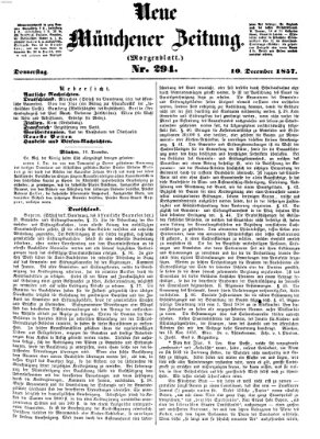 Neue Münchener Zeitung. Morgenblatt (Süddeutsche Presse) Donnerstag 10. Dezember 1857